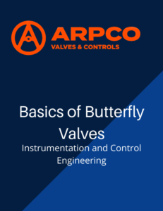 Basics of Butterfly Valves